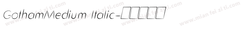 GothamMedium ltalic字体转换